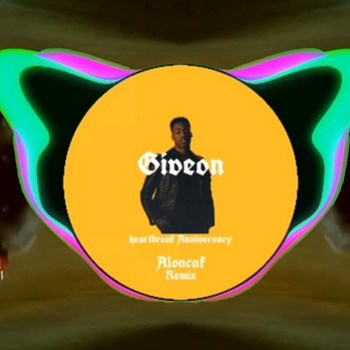 Giveon - Heartbreak Anniversary (Aloncak Funkot Remix)